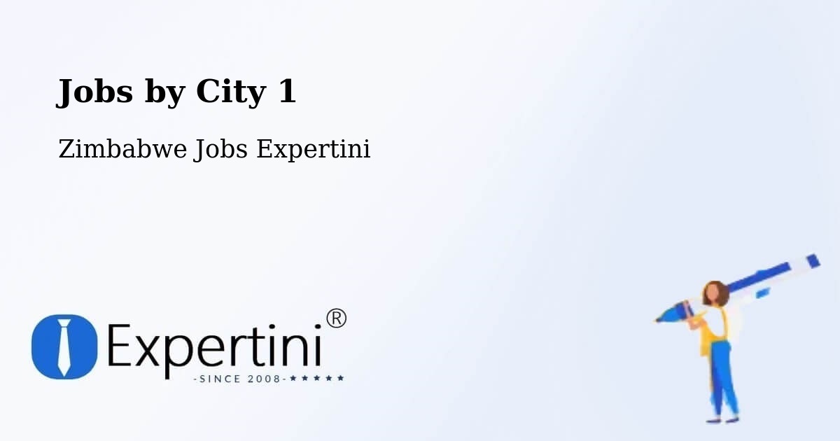 City Jobs in Zimbabwe - Expertini